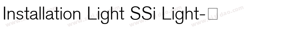 Installation Light SSi Light字体转换